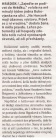 Lidé nadšeně obcházeli sál několikrát dokola (Horizont 12. 11. 2013)