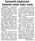 Zamezili záplavám. Změnili směr toku řeky (Hutník 29. 5. 2013)