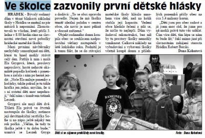 Ve školce zazvonily první dětské hlásky (Hutník 9. 1. 2013)