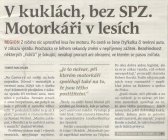 V kuklách, bez SPZ. Motorkáři v lesích (Hutník 22. 6. 2016)