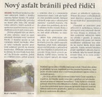 Nový asfalt bránili před řidiči (Hutník 19. 7. 2017)